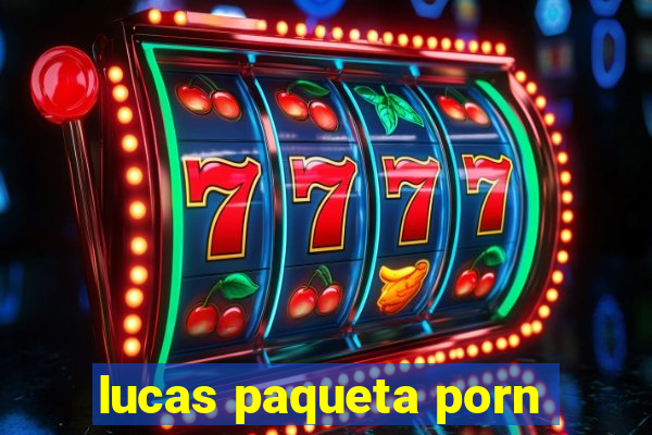 lucas paqueta porn